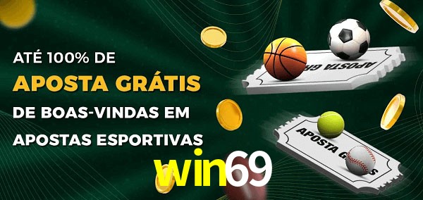 win69 Ate 100% de Aposta Gratis